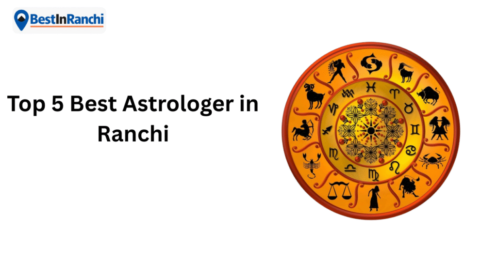 Best Astrologer in Ranchi