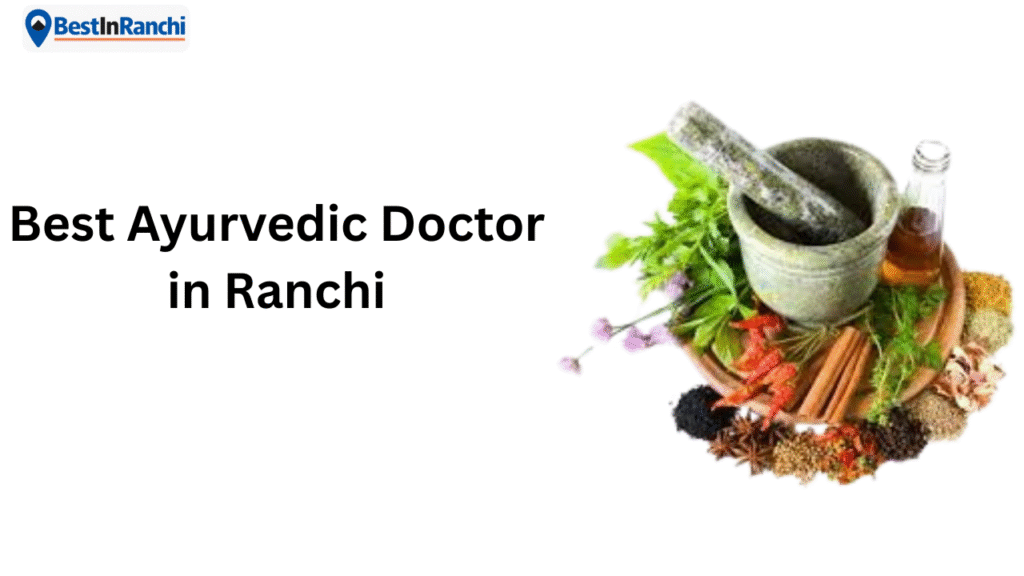 best-ayurvedic-doctor-in-ranchi