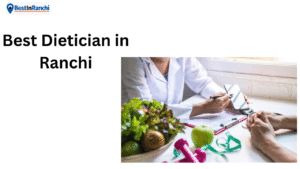 Best Dietician in Ranchi
