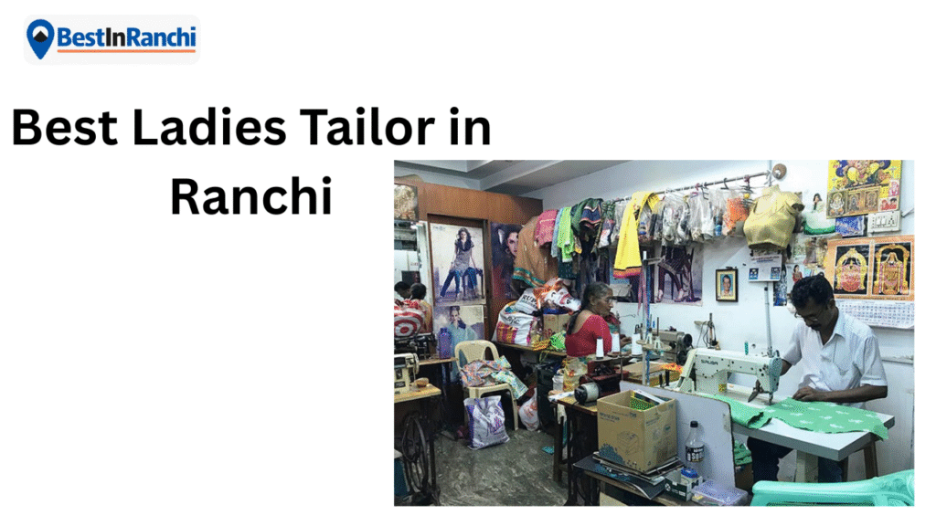 Best Ladies Tailor in Ranchi