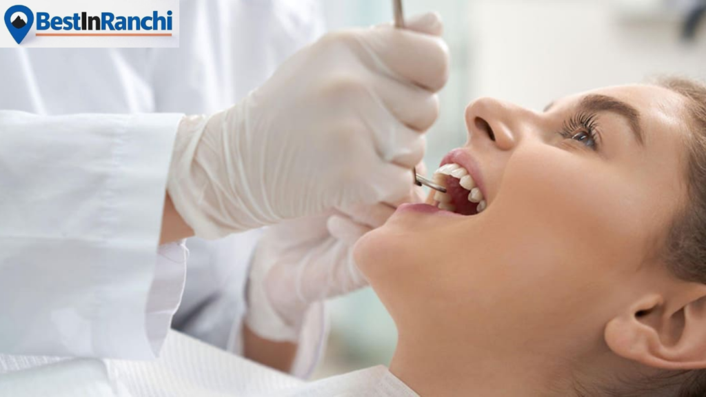 Best Dentist in Ranchi – Top 5 Dentists in Ranchi for Dental Care & Treatment